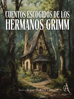 cover image of Cuentos escogidos de los Hermanos Grimm